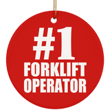 Number One #1 Forklift Operator - Circle Ornament