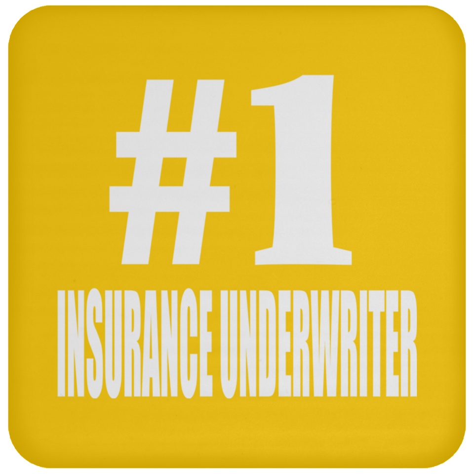 Number One #1 Insurance Underwriter - Drink Coaster