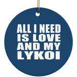 All I Need Is Love And My Lykoi - Circle Ornament