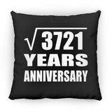 61st Anniversary Square Root of 3721 Years Anniversary - Throw Pillow Black