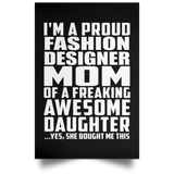 Proud Fashion Designer Mom Of Awesome Daughter - Poster Portrait