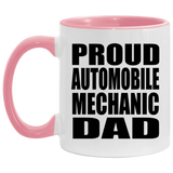 Proud Automobile Mechanic Dad - 11oz Accent Mug Pink