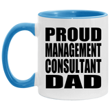 Proud Management Consultant Dad - 11oz Accent Mug Blue