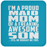 Proud Maid Mom Of Awesome Son - Drink Coaster