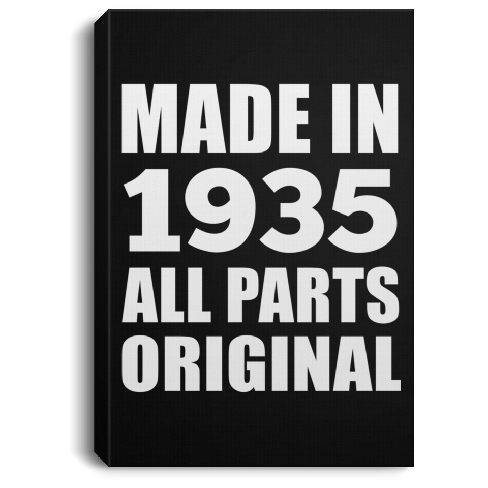 89th Birthday Made in 1935 All Parts Original - Canvas Portrait