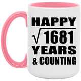Happy 41st Anniversary Square Root of 1681 Years & Counting - 15oz Accent Mug Pink