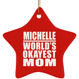 Michelle World's Okayest Mom - Star Ornament