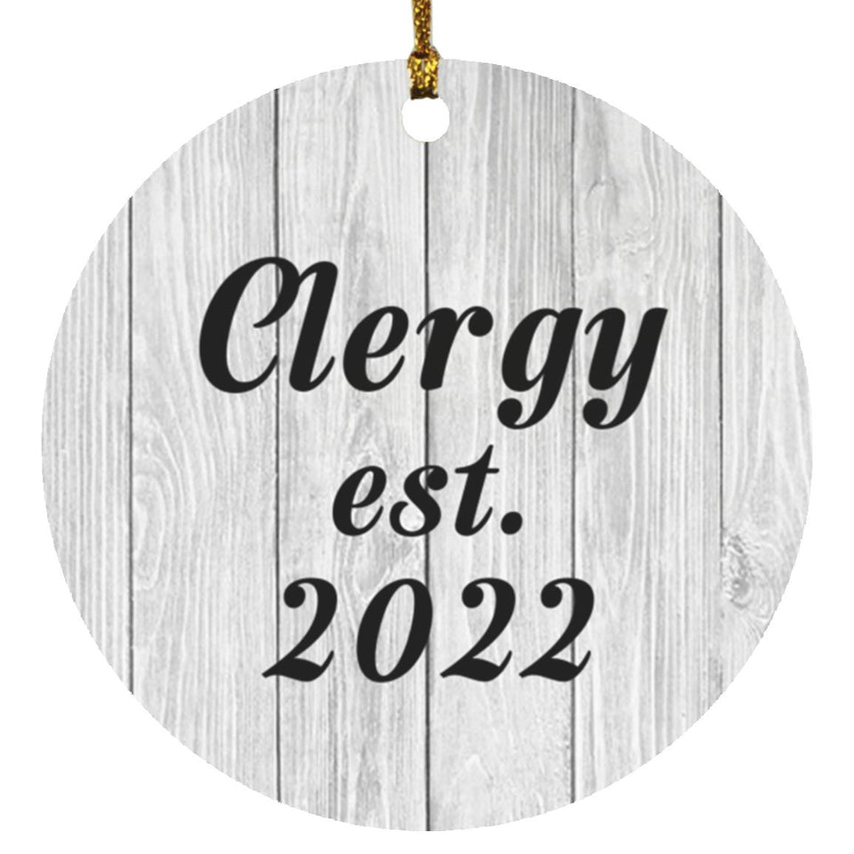 Clergy Established Est. 2022 - Circle Ornament F