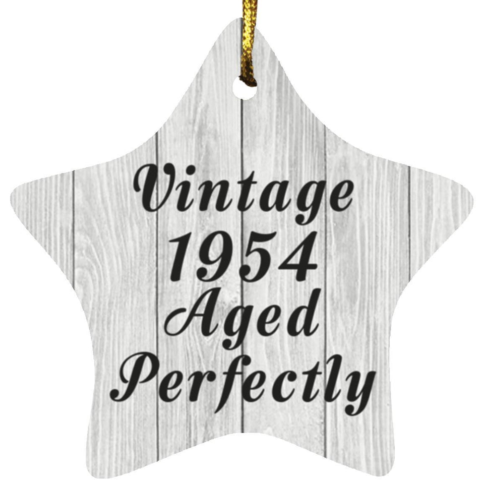 70th Birthday Vintage 1954 Aged Perfectly - Star Ornament F