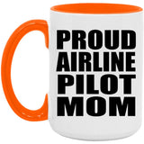 Proud Airline Pilot Mom - 15oz Accent Mug Orange