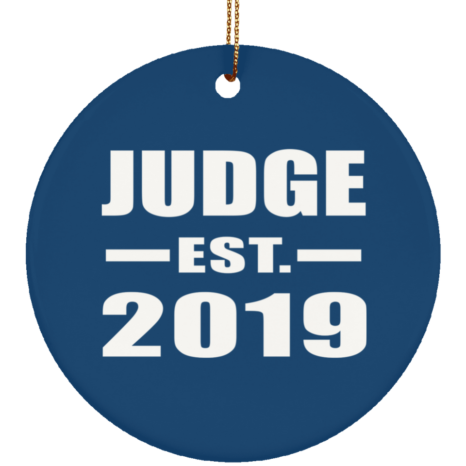 Judge Established EST. 2019 - Circle Ornament