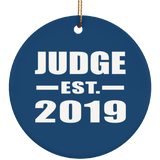 Judge Established EST. 2019 - Circle Ornament