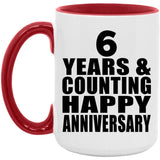 Happy 6th Anniversary 6 Years & Counting - 15oz Accent Mug Red