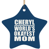 Cheryl World's Okayest Mom - Star Ornament
