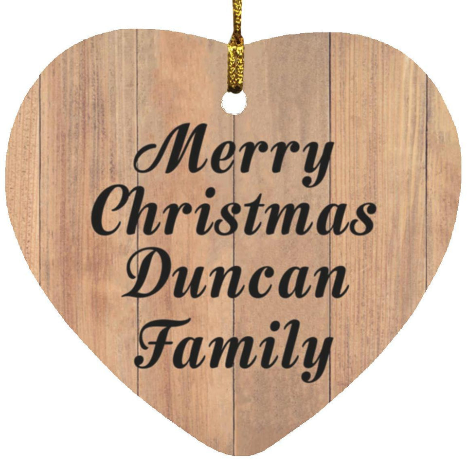 Merry Christmas Duncan Family - Heart Ornament C