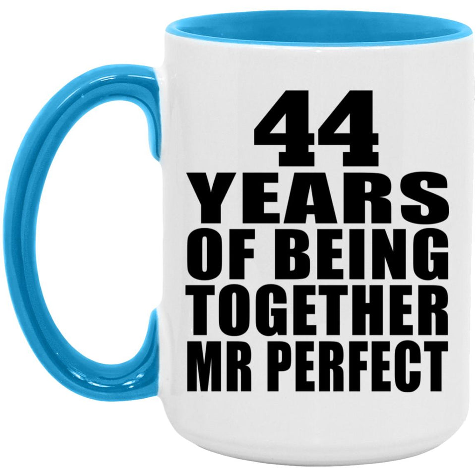 44th Anniversary 44 Years Of Being Mr Perfect - 15oz Accent Mug Blue