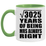 55th Anniversary Square Root of 3025 Years Mrs Always Right - 11oz Accent Mug Green