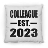 Colleague Established EST. 2023 - Throw Pillow