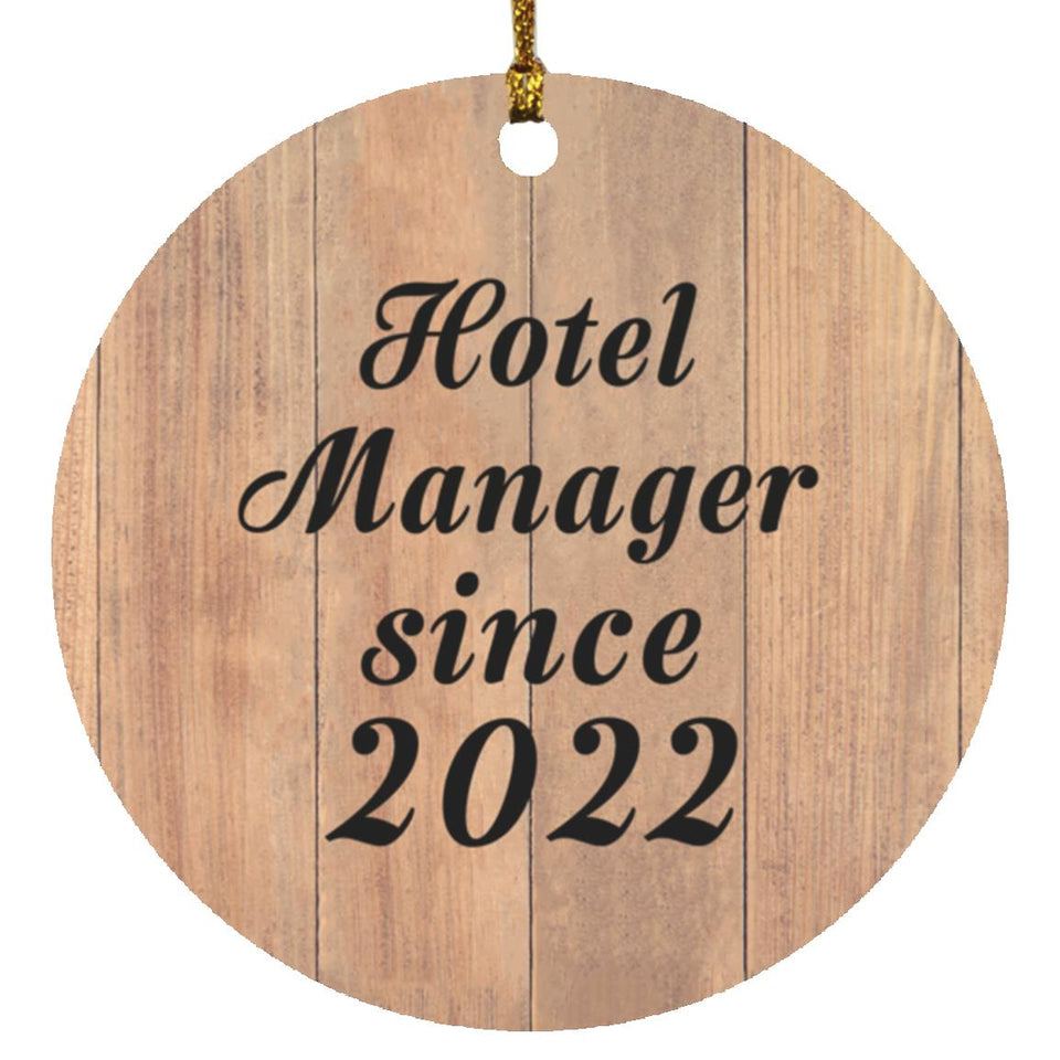 Hotel Manager Since 2022 - Circle Ornament C