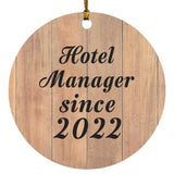 Hotel Manager Since 2022 - Circle Ornament C