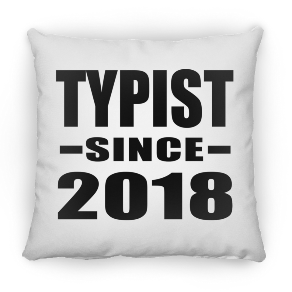 Typist Since 2018 - Throw Pillow