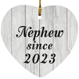 Nephew Since 2023 - Heart Ornament F