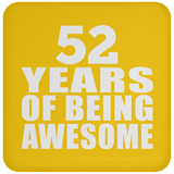 52nd Birthday 52 Years Of Being Awesome - Drink Coaster