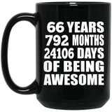 66th Birthday 66 Years 792 Months 24106 Days Of Awesome - 15oz Coffee Mug Black
