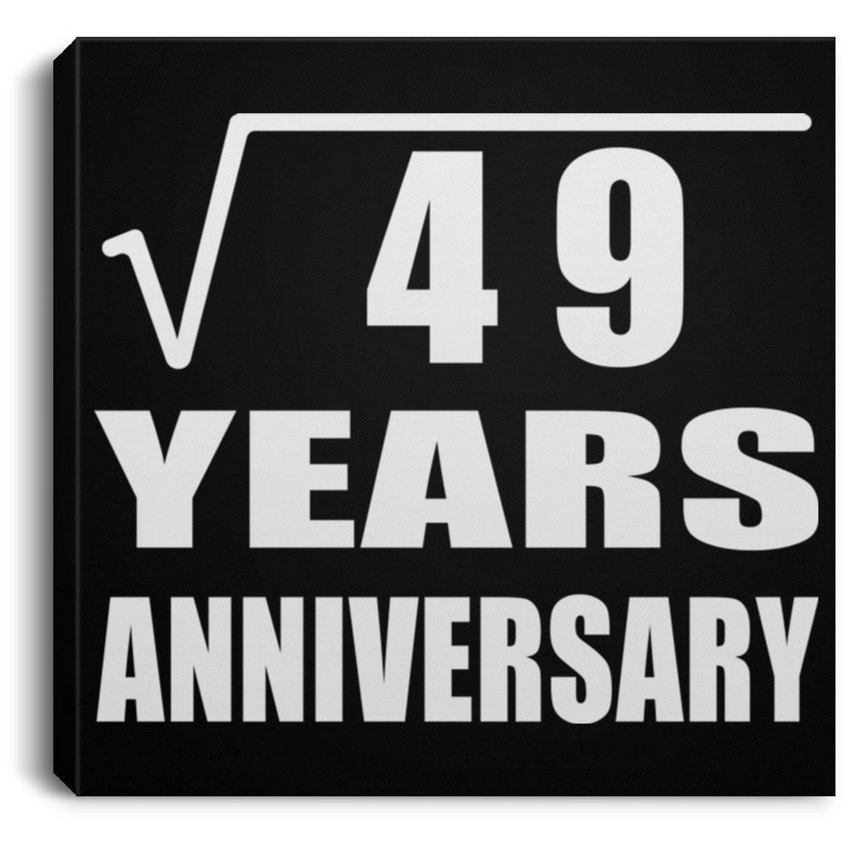 7th Anniversary Square Root of 49 Years Anniversary - Canvas Square