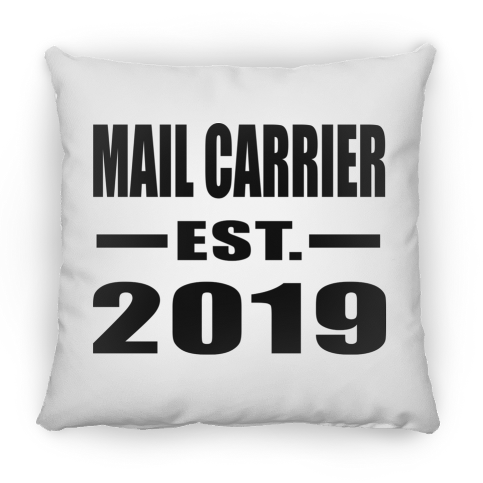 Mail Carrier Established EST. 2019 - Throw Pillow