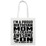 Proud Dietician Mom Of Awesome Son - Tote Bag White