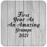 First Year As An Amazing Gramps 2021 - Drink Coaster F