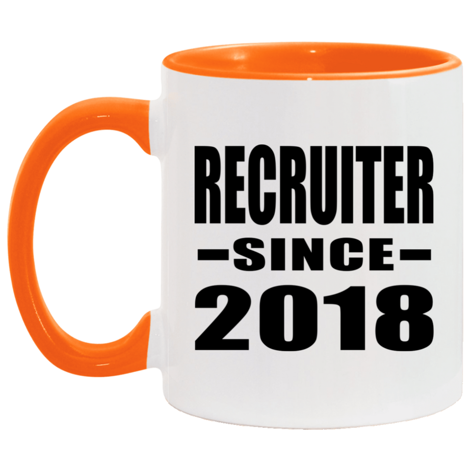 Recruiter Since 2018 - 11oz Accent Mug Orange