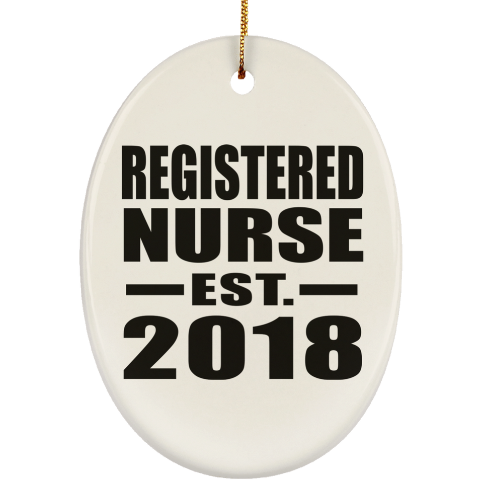 Registered Nurse Established EST. 2018 - Oval Ornament