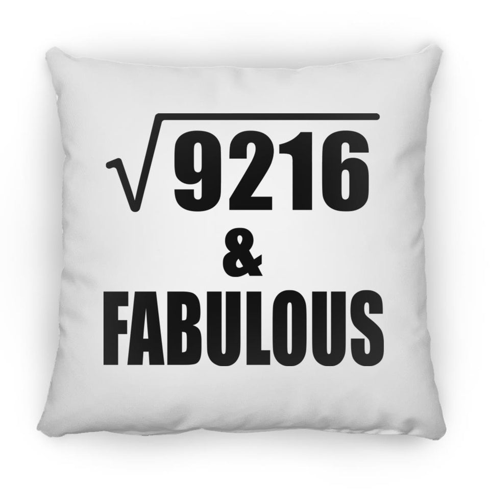 96th Birthday Square Root of 9216 & Fabulous - Throw Pillow