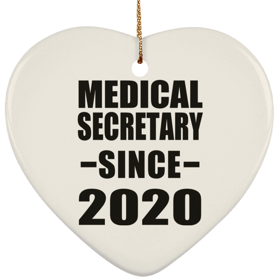 Medical Secretary Since 2020 - Heart Ornament