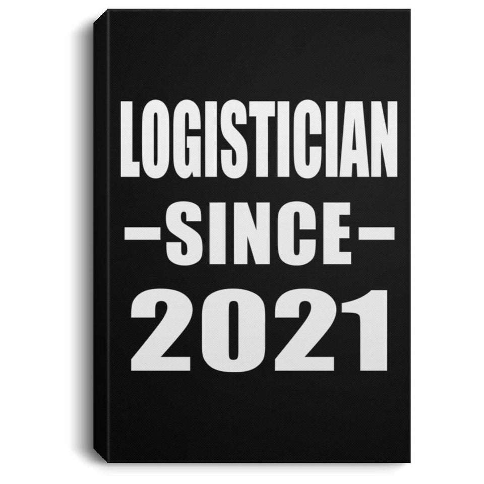 Logistician Since 2021 - Canvas Portrait