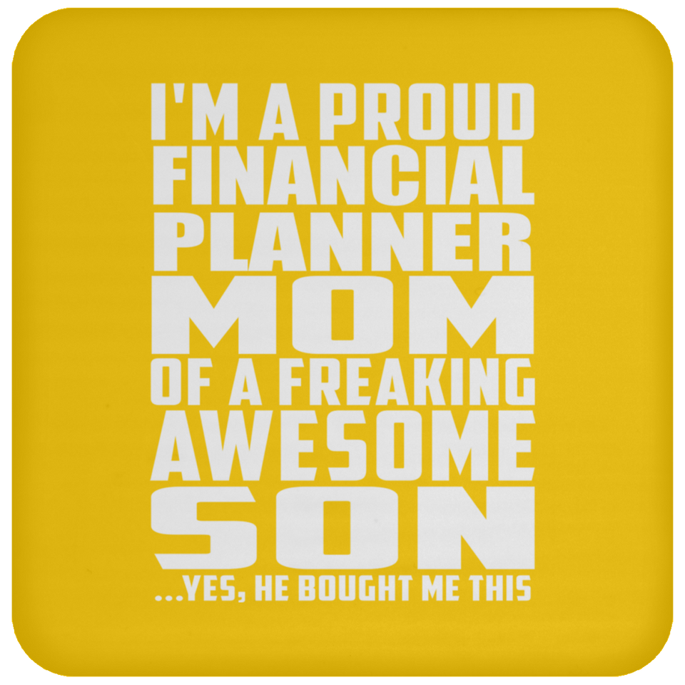 Proud Financial Planner Mom Of Awesome Son - Drink Coaster
