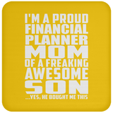Proud Financial Planner Mom Of Awesome Son - Drink Coaster