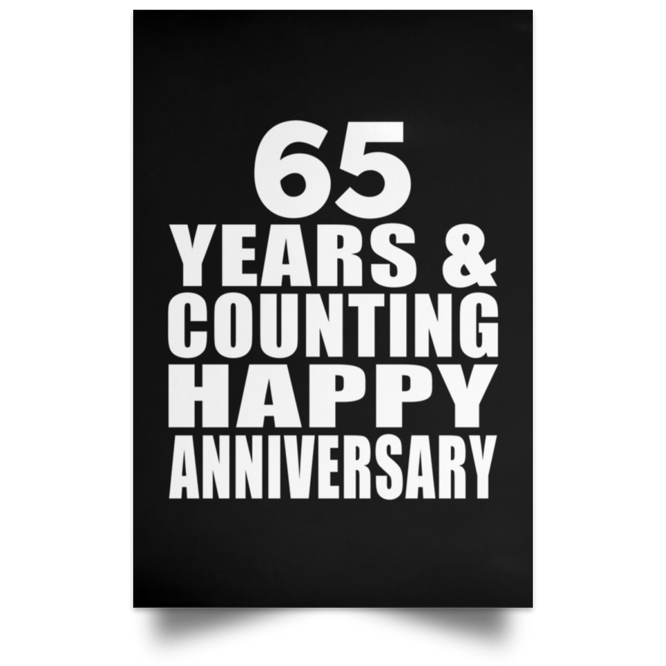 Happy 65th Anniversary 65 Years & Counting - Poster Portrait