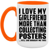 I Love My Girlfriend More Than Collecting Posters - 15oz Accent Mug Orange