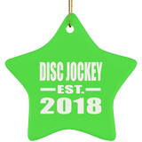 Disc Jockey Established EST. 2018 - Star Ornament