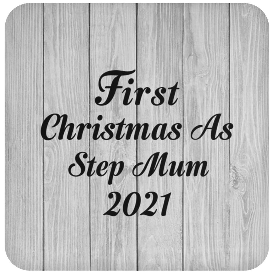 First Christmas As Step Mum 2021 - Drink Coaster F