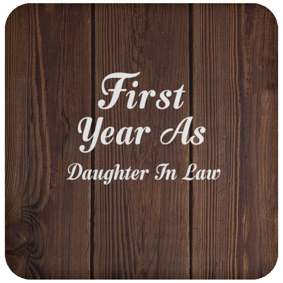 First Year As Daughter In Law - Drink Coaster D