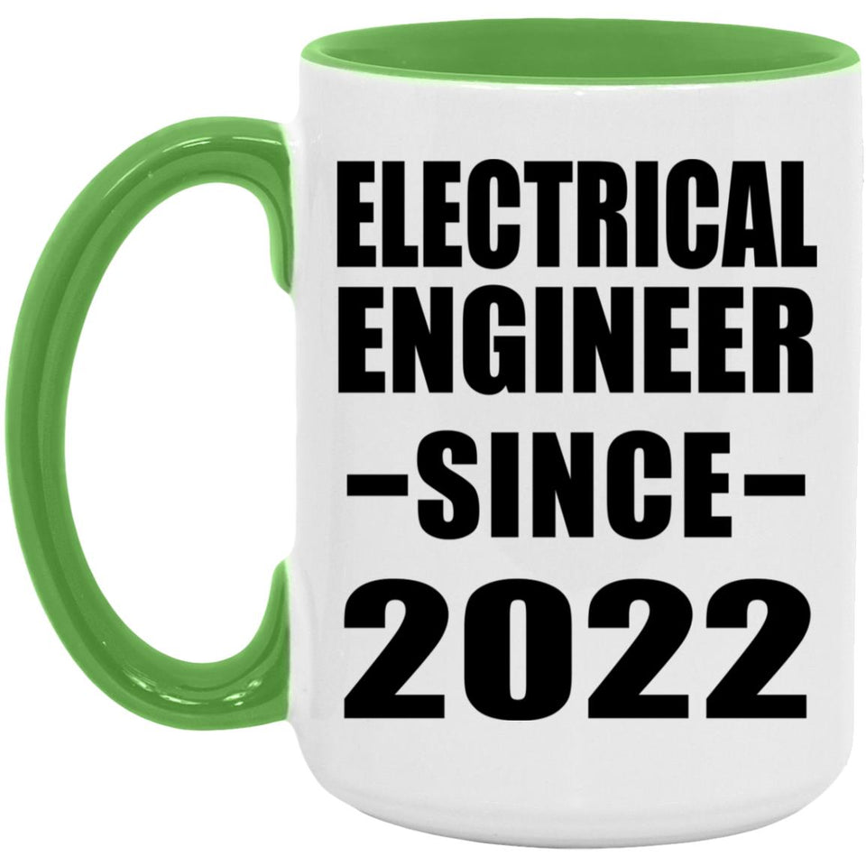 Electrical Engineer Since 2022 - 15oz Accent Mug Green