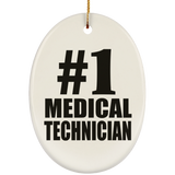 Number One #1 Medical Technician - Oval Ornament