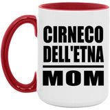 Cirneco Dell'etna Mom - 15oz Accent Mug Red