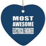 Most Awesome Electrical Engineer - Heart Ornament