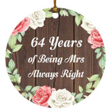 64th Anniversary 64 Years Of Being Mrs Always Right - Circle Ornament A