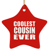 Coolest Cousin Ever - Star Ornament